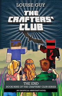 Cover image for The Crafters' Club Series: The End: Crafters' Club Book 9