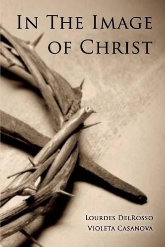 Cover image for In The Image of Christ