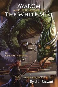 Cover image for Avarom and the Secret of the White Mist
