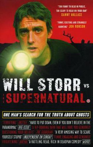 Will Storr Vs. the Supernatural: One Man's Search for the Truth About Ghosts