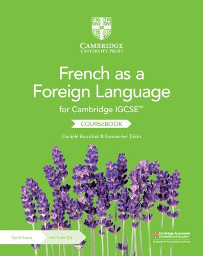Cover image for Cambridge IGCSE (TM) French as a Foreign Language Coursebook with Audio CDs (2) and Digital Access (2 Years)
