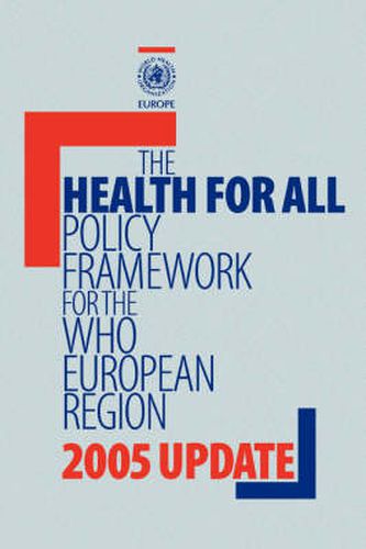 Cover image for Health for All Policy Framework for the WHO European Region: 2005 Update