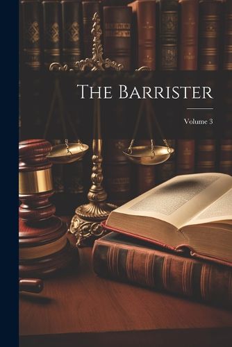 Cover image for The Barrister; Volume 3