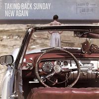 Cover image for New Again  - Taking Back Sunday