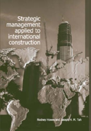 Cover image for Strategic Management Applied to International Construction
