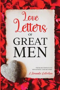 Cover image for Love Letters of Great Men