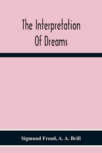 The Interpretation Of Dreams