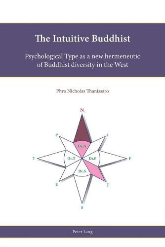 The Intuitive Buddhist: Psychological Type as a new hermeneutic of Buddhist diversity in the West