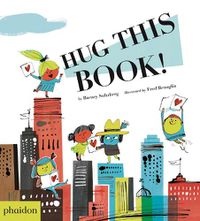 Cover image for Hug This Book!