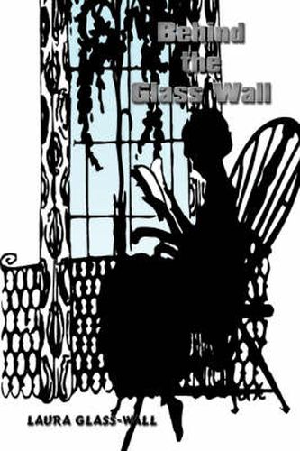 Cover image for Behind the Glass Wall