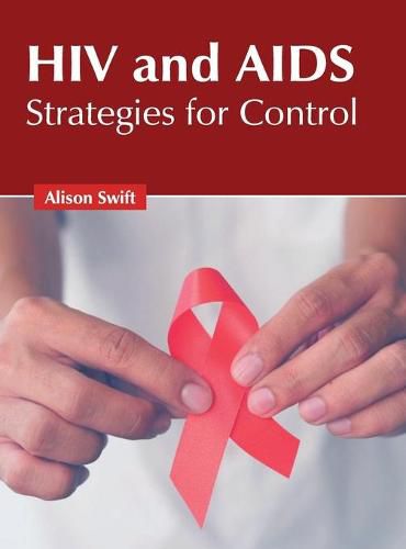 Cover image for HIV and Aids: Strategies for Control
