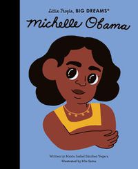 Cover image for Michelle Obama (Little People, Big Dreams)