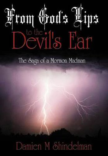 Cover image for From God's Lips to the Devil's Ear