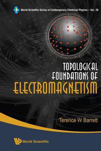 Topological Foundations Of Electromagnetism