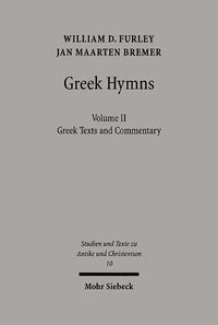 Cover image for Greek Hymns: Band 2: A Selection of Greek religious poetry from the Archaic to the Hellenistic period