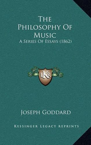 Cover image for The Philosophy of Music: A Series of Essays (1862)