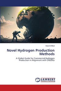 Cover image for Novel Hydrogen Production Methods