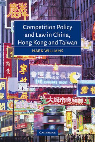 Cover image for Competition Policy and Law in China, Hong Kong and Taiwan