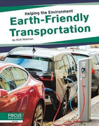 Cover image for Helping the Environment: Earth-Friendly Transportation