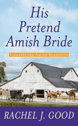 Cover image for His Pretend Amish Bride: Unexpected Amish Blessings