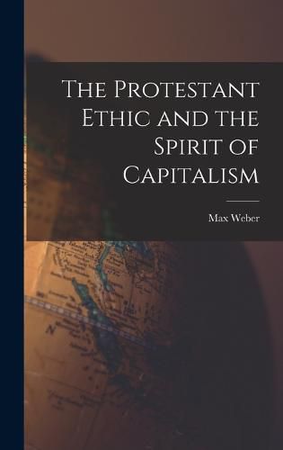 Cover image for The Protestant Ethic and the Spirit of Capitalism