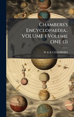 Cover image for Chambers's Encyclopaedia.. VOLUME 1 Volume ONE (1)