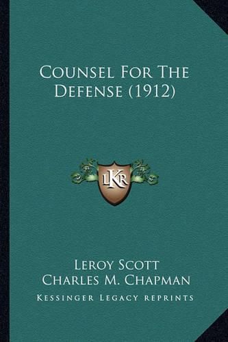 Cover image for Counsel for the Defense (1912)