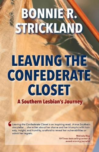 Cover image for Leaving the Confederate Closet: A Southern Lesbian's Journey