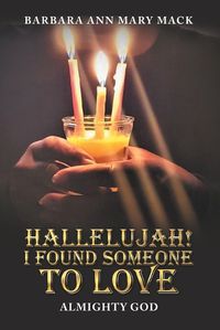 Cover image for Hallelujah! I Found Someone to Love