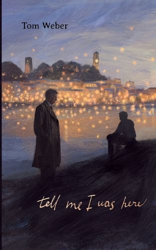 Cover image for Tell me I was here