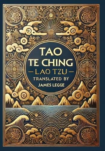 Tao Te Ching (Collector's Edition) (Laminated Hardback with Jacket)