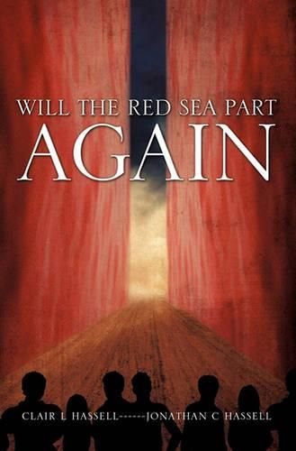 Cover image for Will The Red Sea Part Again