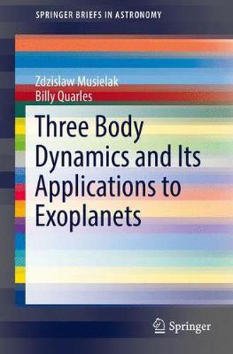 Cover image for Three Body Dynamics and Its Applications to Exoplanets