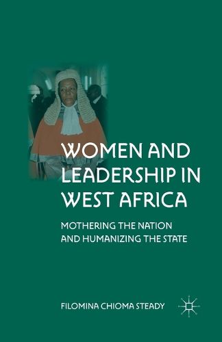 Cover image for Women and Leadership in West Africa: Mothering the Nation and Humanizing the State