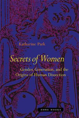 Cover image for Secrets of Women: Gender, Generation and the Origins of Human Dissection