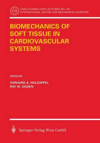 Cover image for Biomechanics of Soft Tissue in Cardiovascular Systems