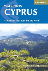 Cover image for Walking in Cyprus: 44 walks in the South and the North