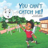 Cover image for You can't catch me!