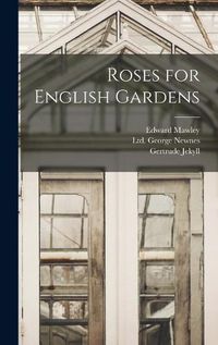 Cover image for Roses for English Gardens