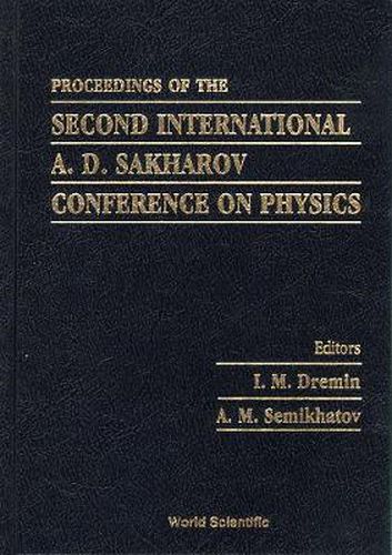 Cover image for Second International A D Sakharov Conference On Physics