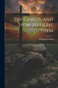 Cover image for The Giants, and How to Fight Them