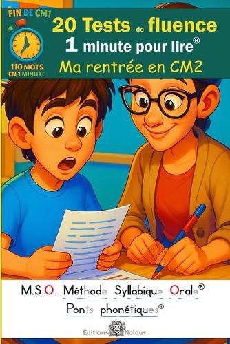 Cover image for 20 Tests de fluence - Ma rentree en CM2 - 1 minute pour lire - MSO Methode Syllabique Orale et ponts phonetiques DYS
