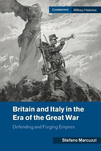 Cover image for Britain and Italy in the Era of the Great War