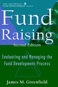 Cover image for Fund-raising: Evaluating and Managing the Fund Development Process