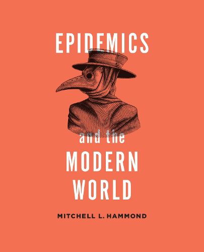 Cover image for Epidemics and the Modern World