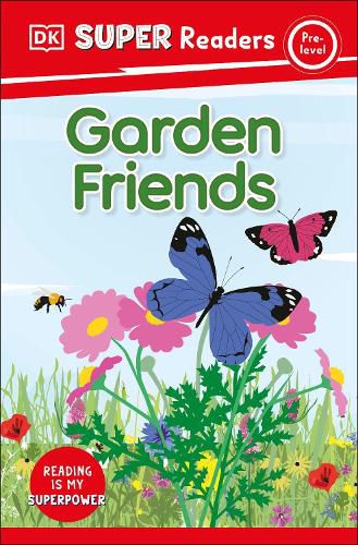 Cover image for DK Super Readers Pre-Level: Garden Friends