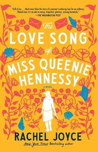 Cover image for The Love Song of Miss Queenie Hennessy: A Novel