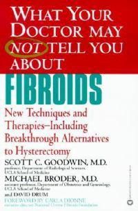 Cover image for What Your Dr...Fibroids