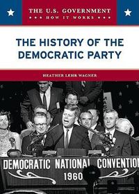 Cover image for The History of the Democratic Party