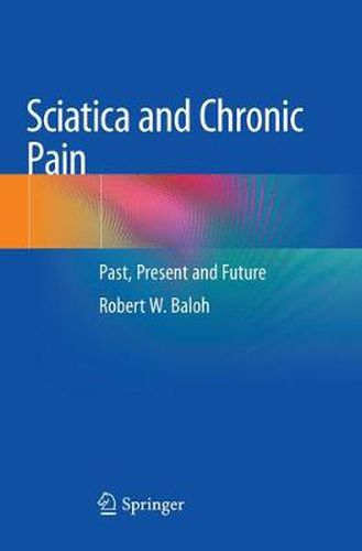 Cover image for Sciatica and Chronic Pain: Past, Present and Future